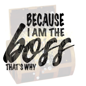 Because I am the Boss SVG