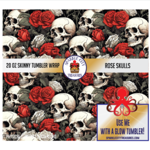 Rose Skulls-  20 Oz Skinny Straight Tumbler Wrap